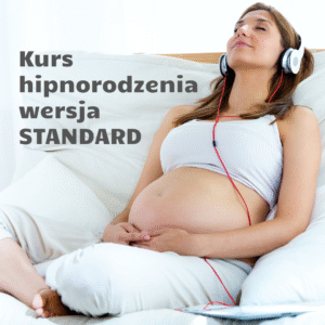 Kurs hipnorodzenia wersja STANDARD
