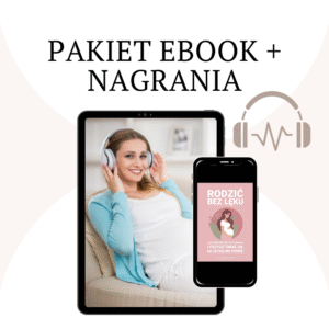 Ebook "Rodzić bez lęku" plus zestaw nagrań